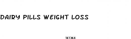 dairy pills weight loss