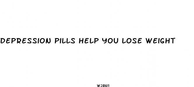 depression pills help you lose weight