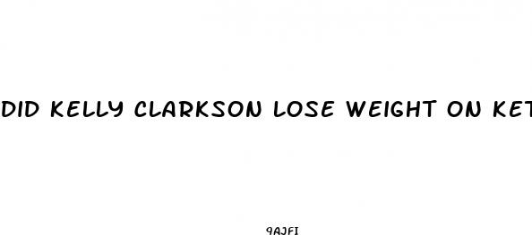 did kelly clarkson lose weight on keto bites