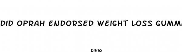 did oprah endorsed weight loss gummies