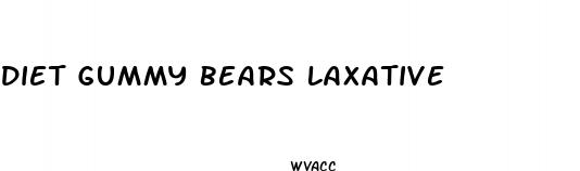 diet gummy bears laxative