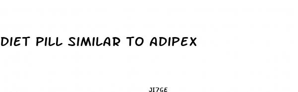 diet pill similar to adipex
