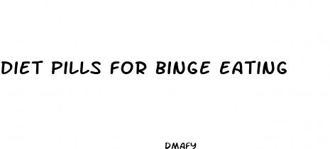 diet pills for binge eating