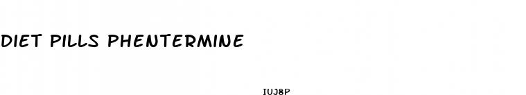 diet pills phentermine