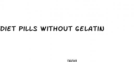 diet pills without gelatin