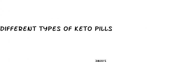 different types of keto pills