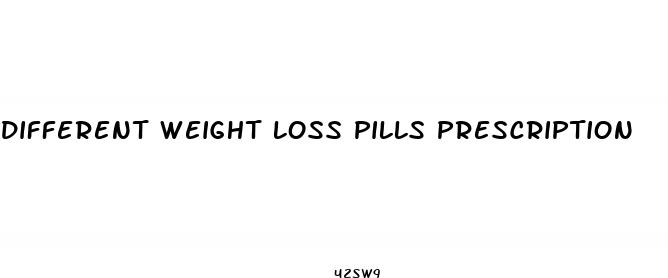 different weight loss pills prescription