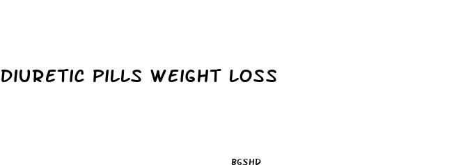 diuretic pills weight loss