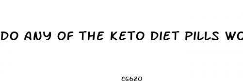 do any of the keto diet pills work