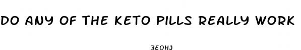 do any of the keto pills really work