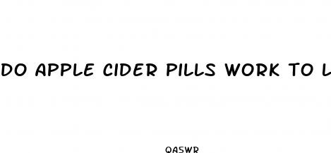 do apple cider pills work to lose weight