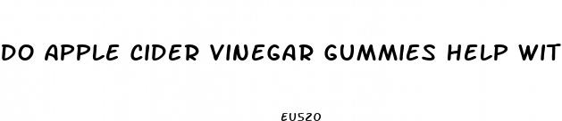 do apple cider vinegar gummies help with cholesterol