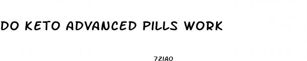 do keto advanced pills work