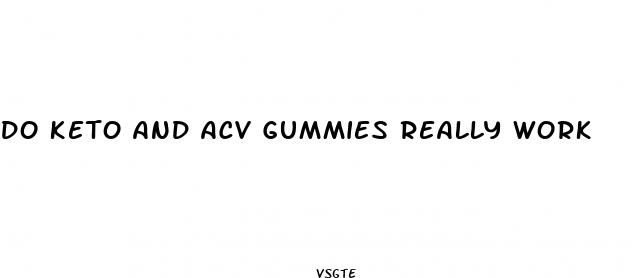 do keto and acv gummies really work