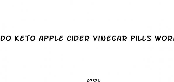 do keto apple cider vinegar pills work