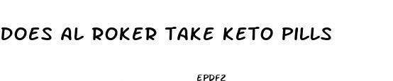 does al roker take keto pills