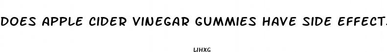 does apple cider vinegar gummies have side effects