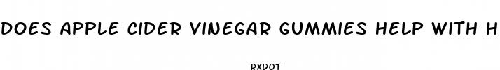 does apple cider vinegar gummies help with heartburn