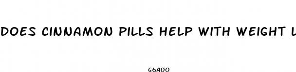 does cinnamon pills help with weight loss