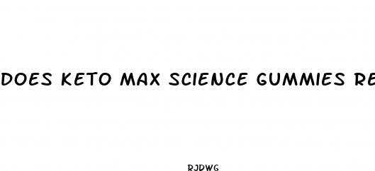 does keto max science gummies really work