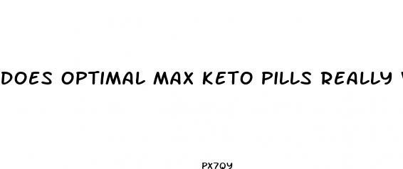 does optimal max keto pills really work