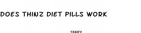 does thinz diet pills work