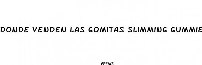 donde venden las gomitas slimming gummies