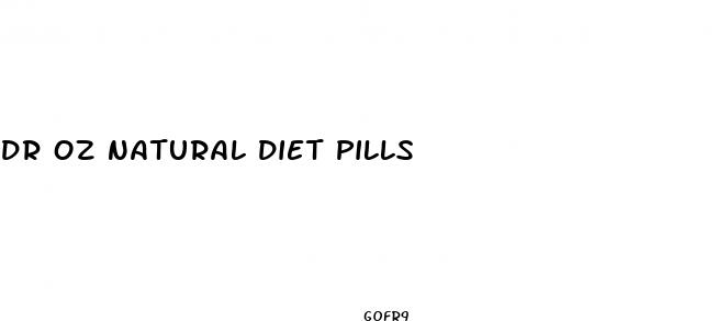 dr oz natural diet pills