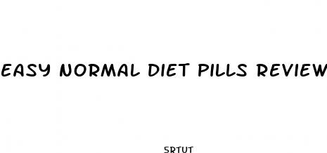 easy normal diet pills reviews