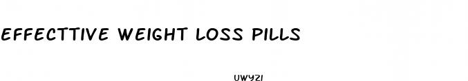 effecttive weight loss pills