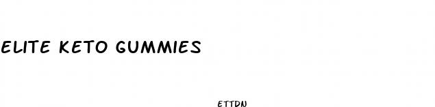 elite keto gummies