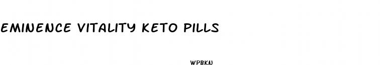 eminence vitality keto pills