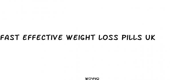 fast effective weight loss pills uk