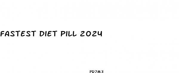 fastest diet pill 2024