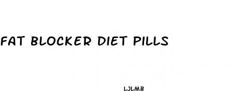fat blocker diet pills