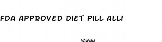 fda approved diet pill alli