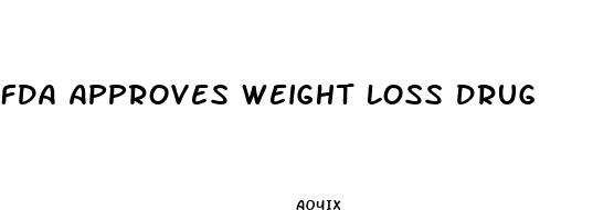 fda approves weight loss drug