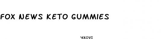 fox news keto gummies