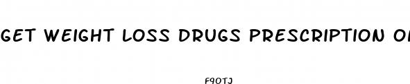 get weight loss drugs prescription online