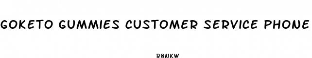 goketo gummies customer service phone number