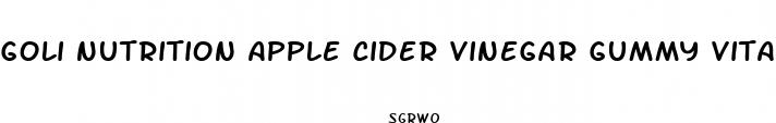 goli nutrition apple cider vinegar gummy vitamins videos