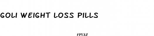 goli weight loss pills