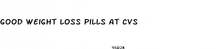 good weight loss pills at cvs