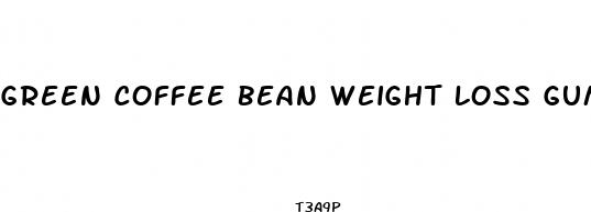 green coffee bean weight loss gummies