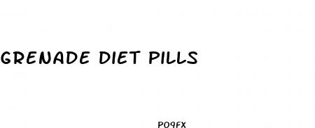 grenade diet pills