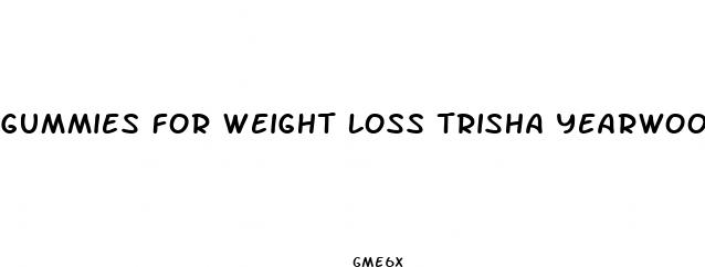 gummies for weight loss trisha yearwood