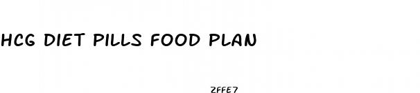 hcg diet pills food plan
