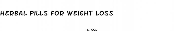 herbal pills for weight loss
