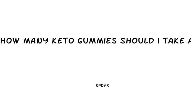 how many keto gummies should i take a day