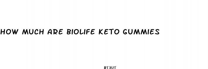 how much are biolife keto gummies